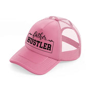 father hustler b&w-pink-trucker-hat