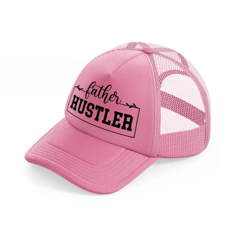 father hustler b&w-pink-trucker-hat