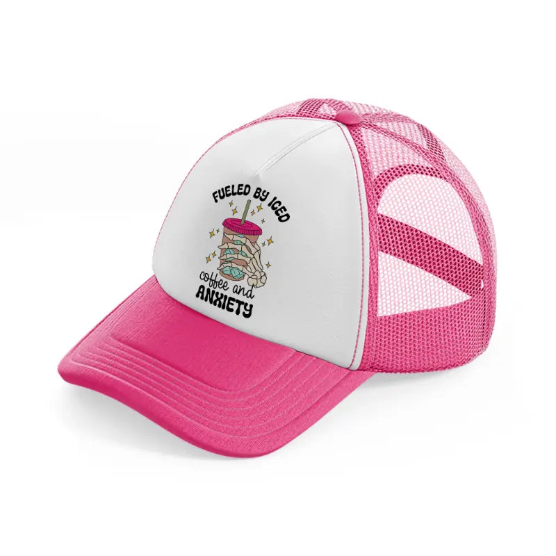 fueled by iced coffee and anxiety-neon-pink-trucker-hat