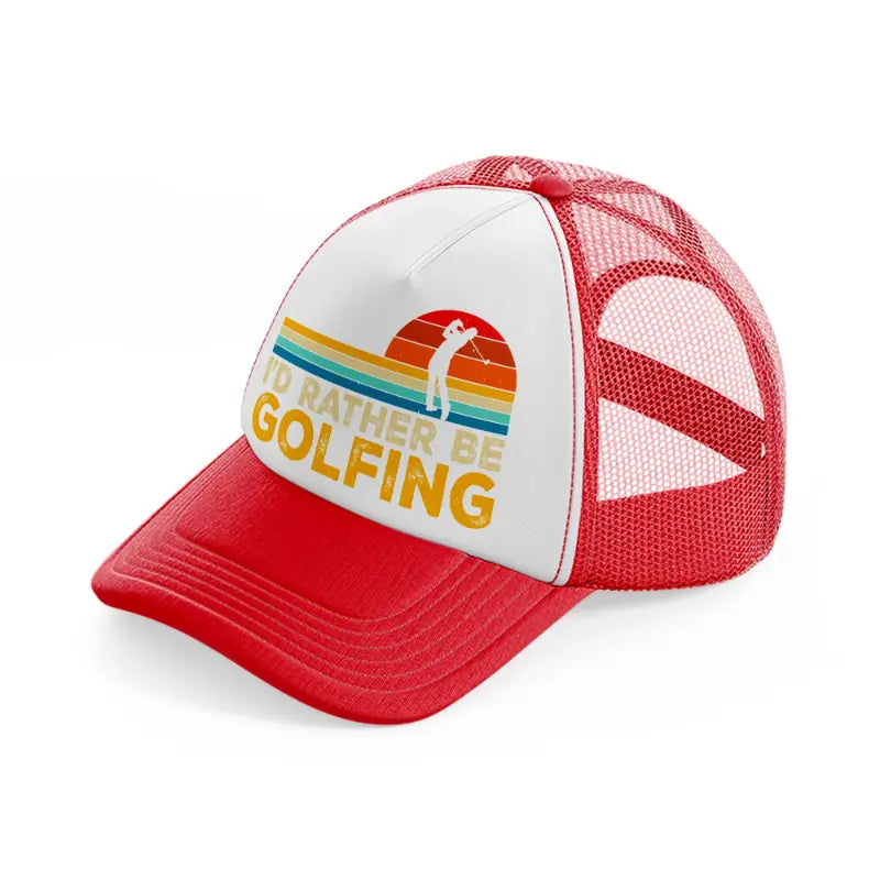 i'd rather be golfing retro red and white trucker hat