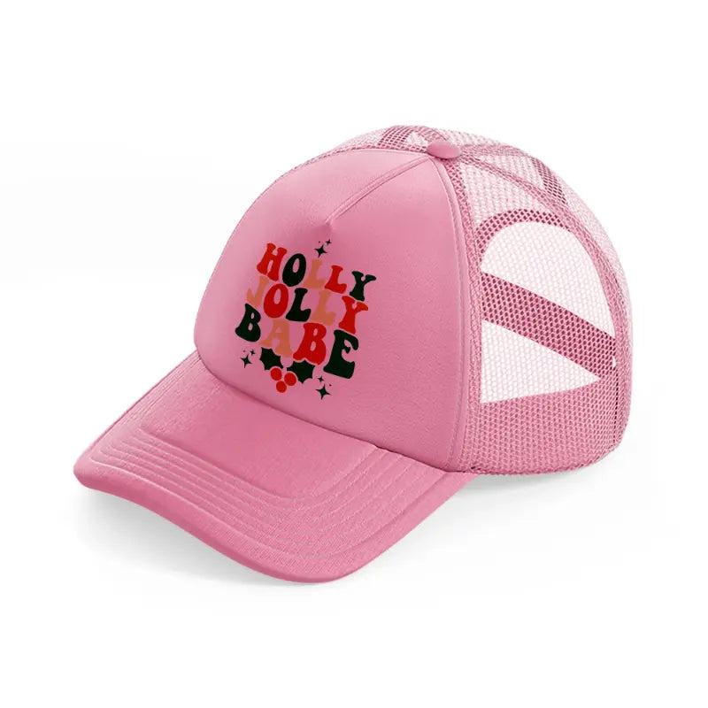 holly jolly babe-pink-trucker-hat