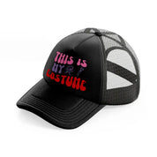 this is my costume black trucker hat