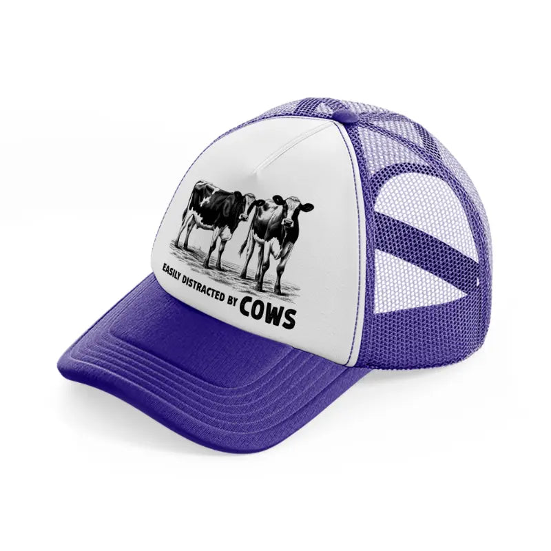 easily distracted by cows-purple-trucker-hat