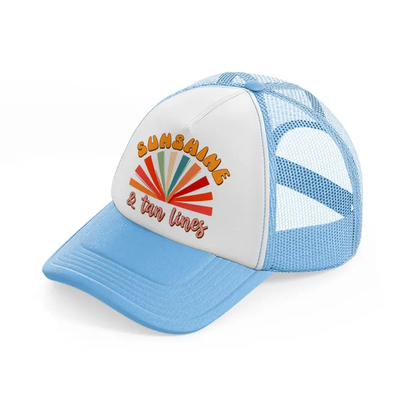 sunshine & tan lines-sky-blue-trucker-hat