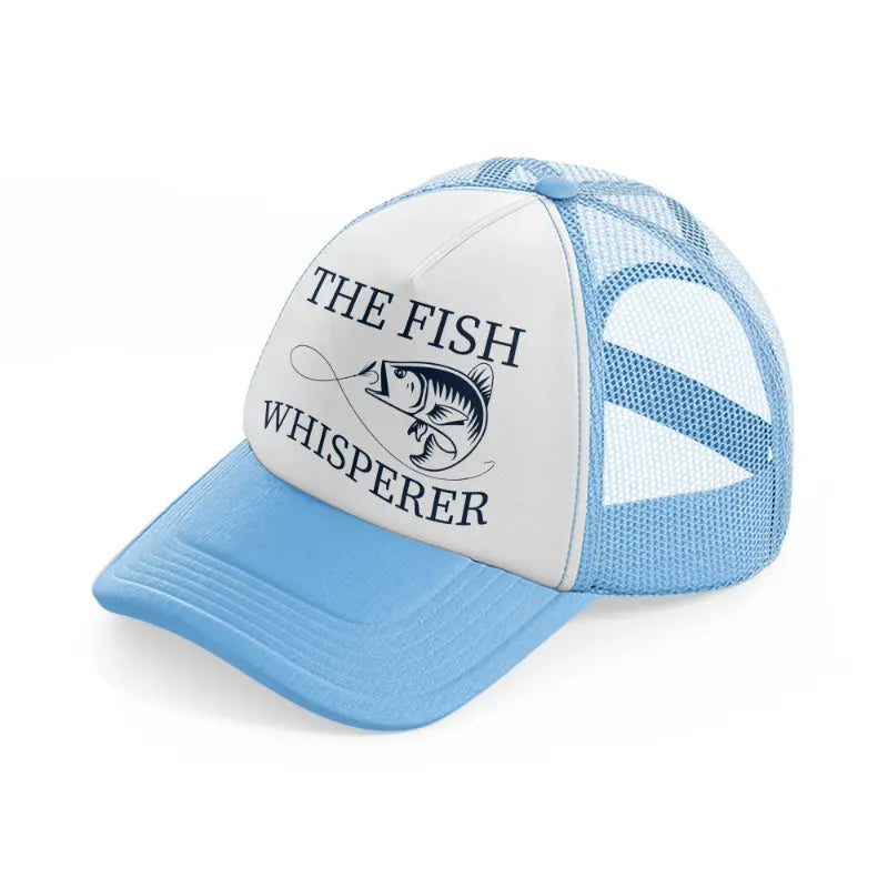the fish whisperer-sky-blue-trucker-hat