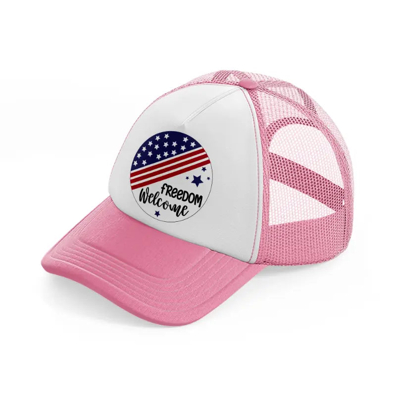 freedom  welcome-01-pink-and-white-trucker-hat