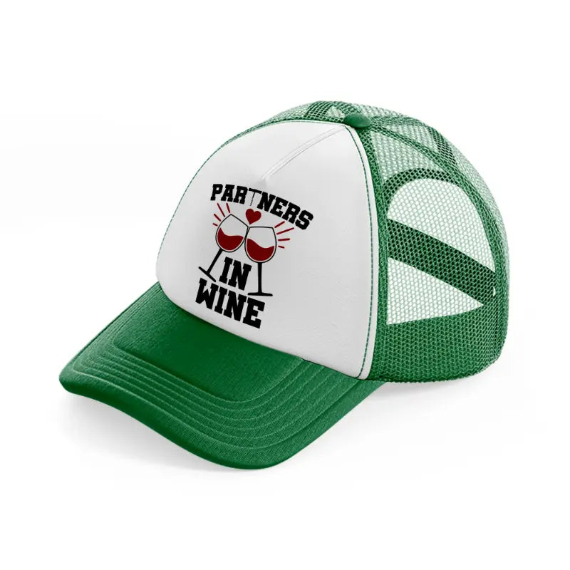 partners in wine-green-and-white-trucker-hat