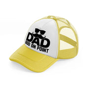 dad on point yellow trucker hat