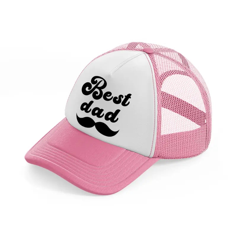 best dad pink and white trucker hat