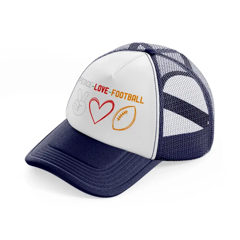 peace-love-football-navy-blue-and-white-trucker-hat
