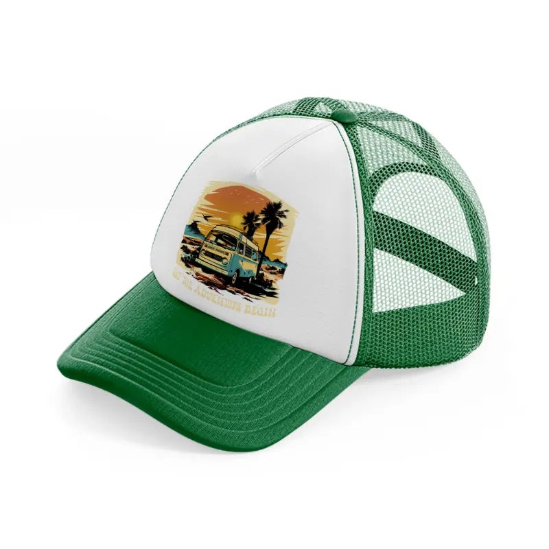 let the adventure begin-green-and-white-trucker-hat