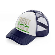 best grandpa by par navy blue and white trucker hat