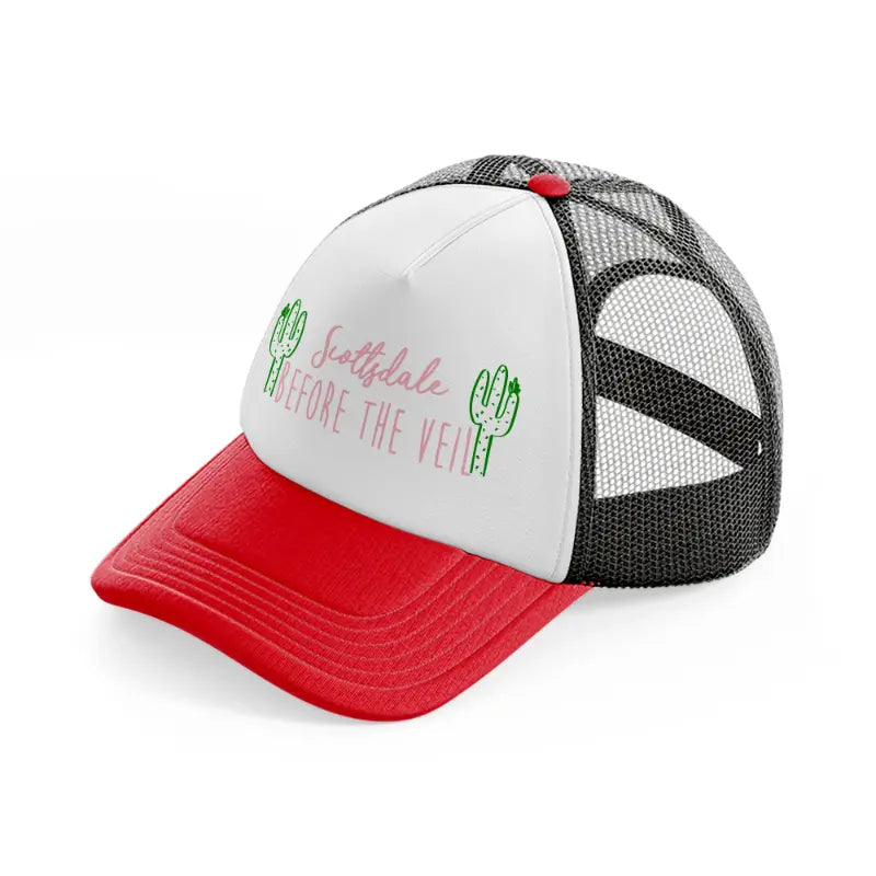 scottsdale before the veil red and black trucker hat