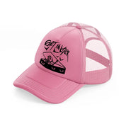 get in loser-pink-trucker-hat