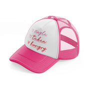 single taken hungry-neon-pink-trucker-hat