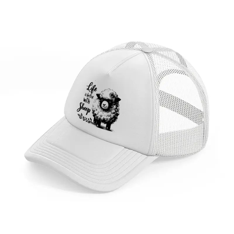 life is better with sheep-white-trucker-hat