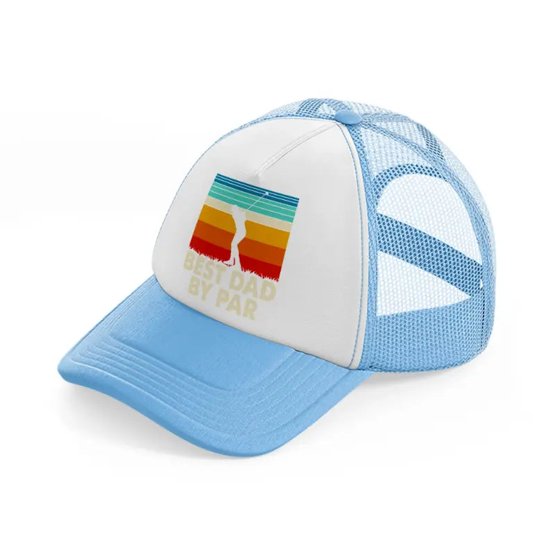 best dad by par color-sky-blue-trucker-hat