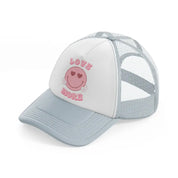 love more-grey-trucker-hat