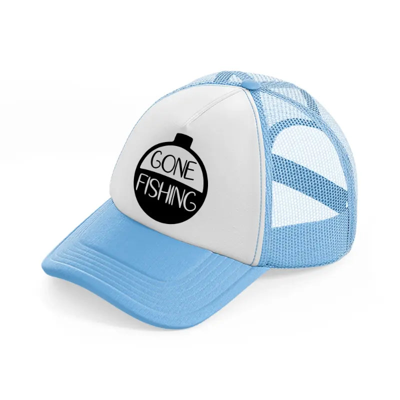 gone fishing vinyl sky blue trucker hat