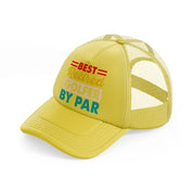 best retired golfer by par gold trucker hat