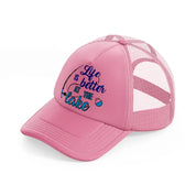 life is better at the lake blue-pink-trucker-hat