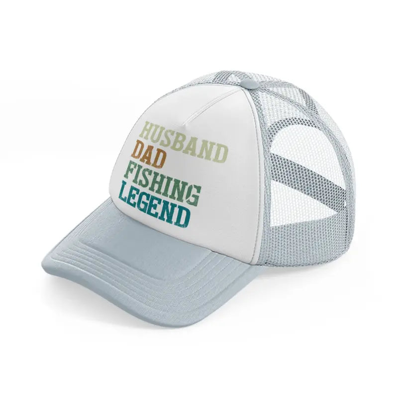 husband dad fishing legend-grey-trucker-hat