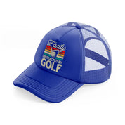 easily distracted by golf-blue-trucker-hat
