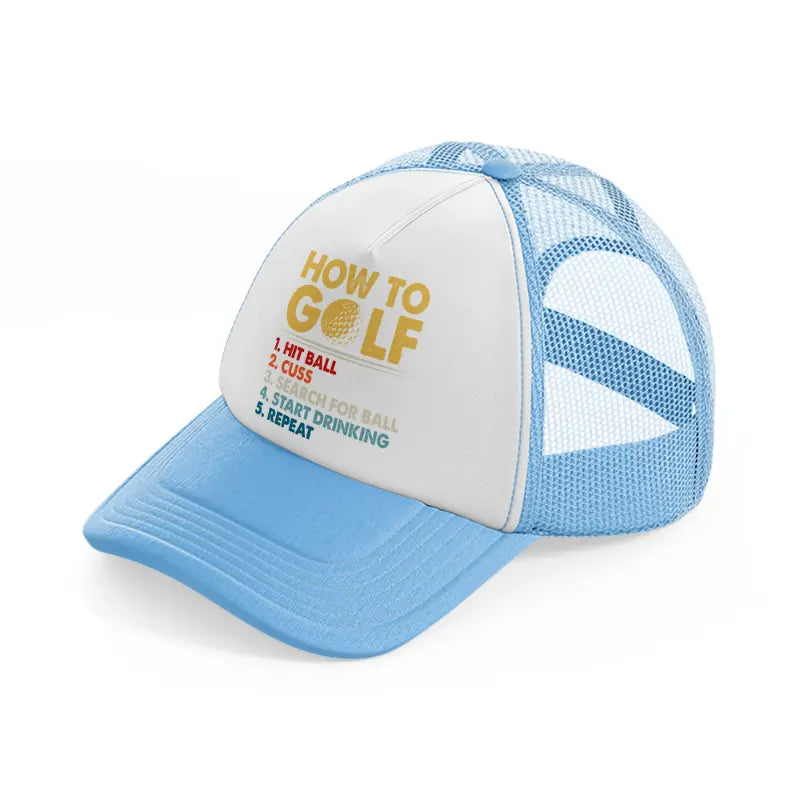 how to golf-sky-blue-trucker-hat
