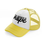 the answer is nope-yellow-trucker-hat