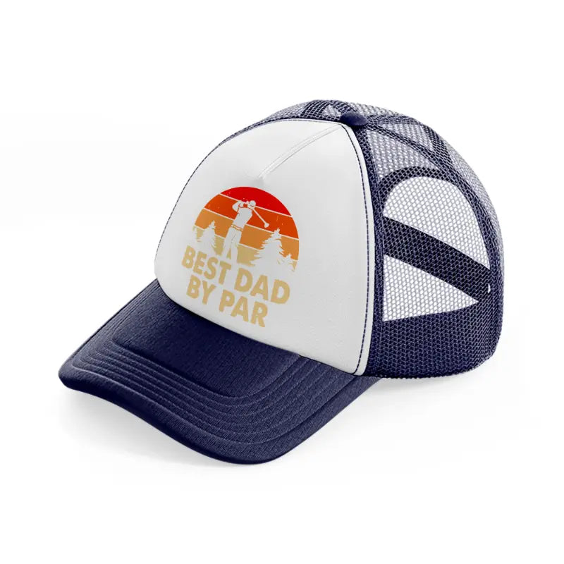 best dad by par orange navy blue and white trucker hat