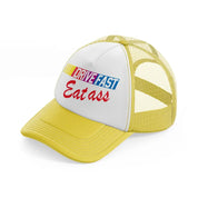 Drive Fast Eat Ass yellow Trucker Hat