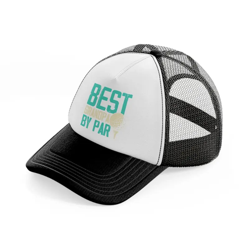 best grandpa by par blue black and white trucker hat