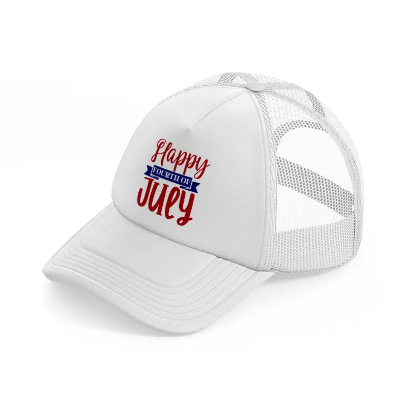 happy fourth of july-01-white-trucker-hat