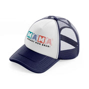 mama mommy mom bruh bold-navy-blue-and-white-trucker-hat