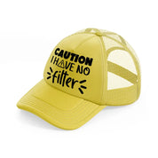 caution i have no filter-gold-trucker-hat