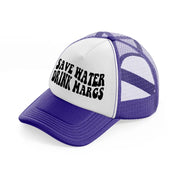 Save Water Drink Margs purple Trucker Hat