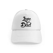 Love You Dadwhitefront view