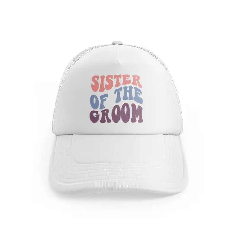 sister of the groom enhanced color white trucker hat