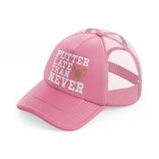 putter late than never pink trucker hat