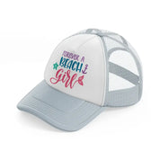 forever a beach girl-grey-trucker-hat