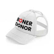 Boner Donor white Trucker Hat