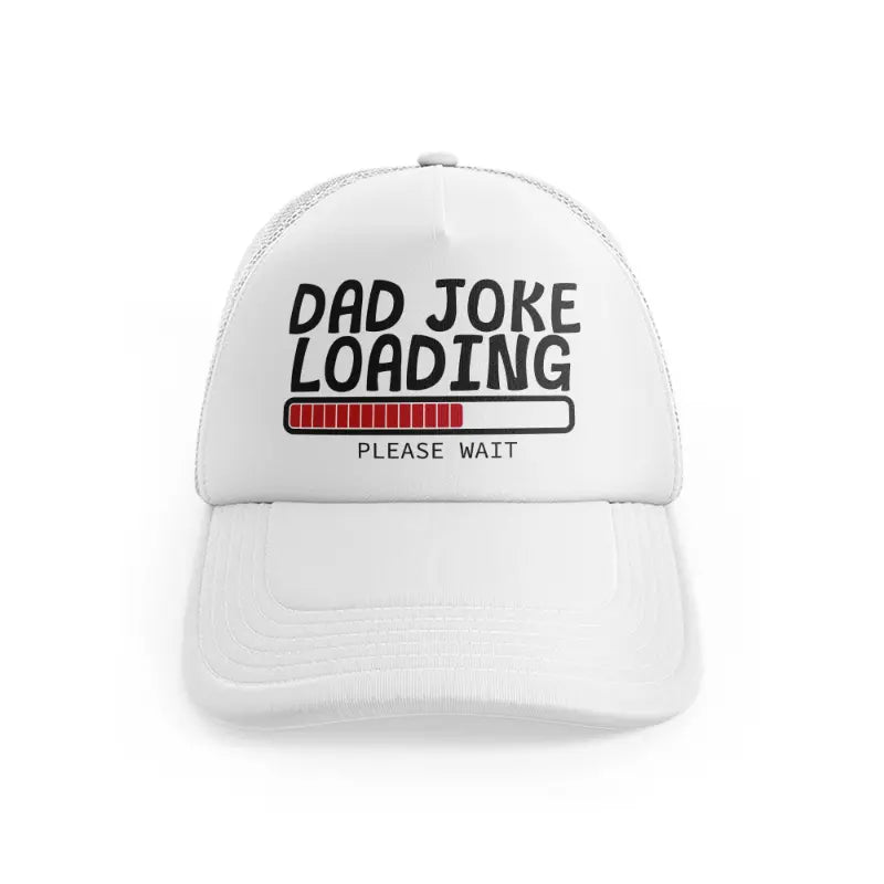 Dad Joke Loading Please Wait Redwhitefront view