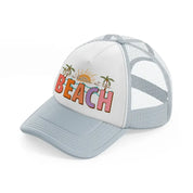 life is better at the beach-grey-trucker-hat