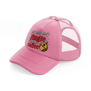 my bells don't jingle without coffee-pink-trucker-hat