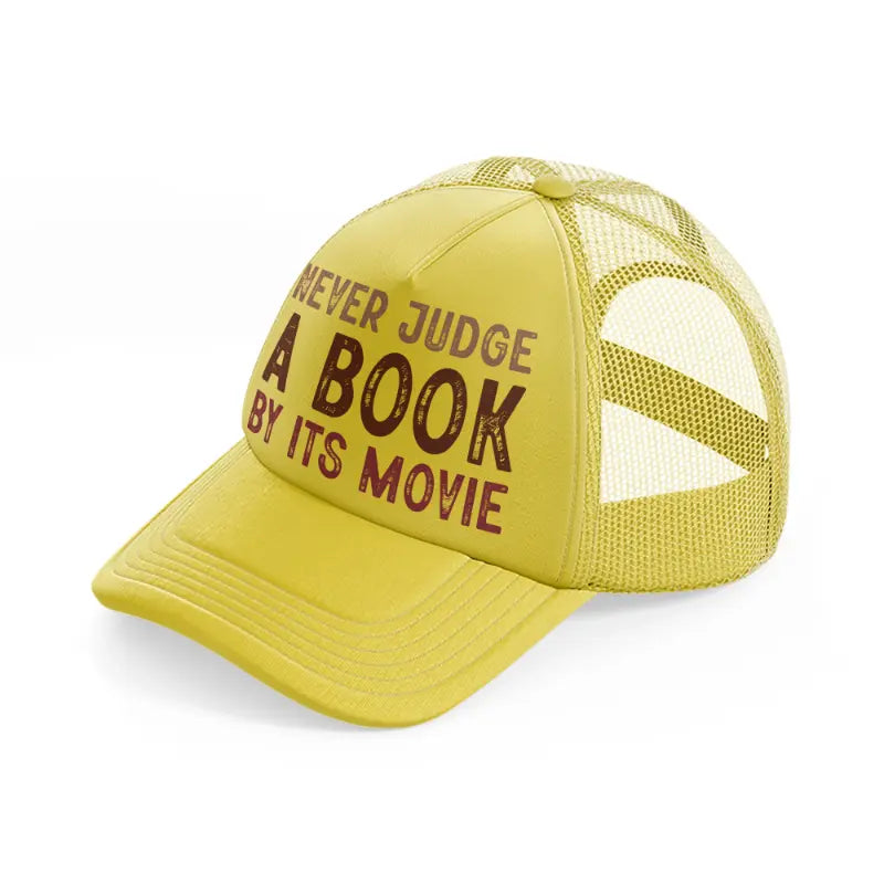 never judge a book by its movie-gold-trucker-hat