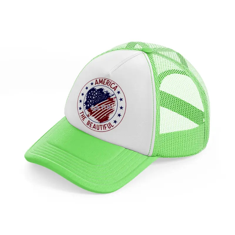 america est. 1776 the beautiful-01-lime-green-trucker-hat