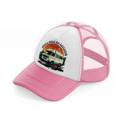 small space big adventure-pink-and-white-trucker-hat