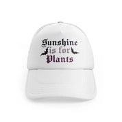 Sunshine Is For Plantswhitefront-view