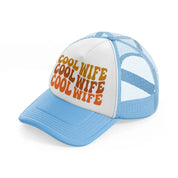 cool wife sky blue trucker hat