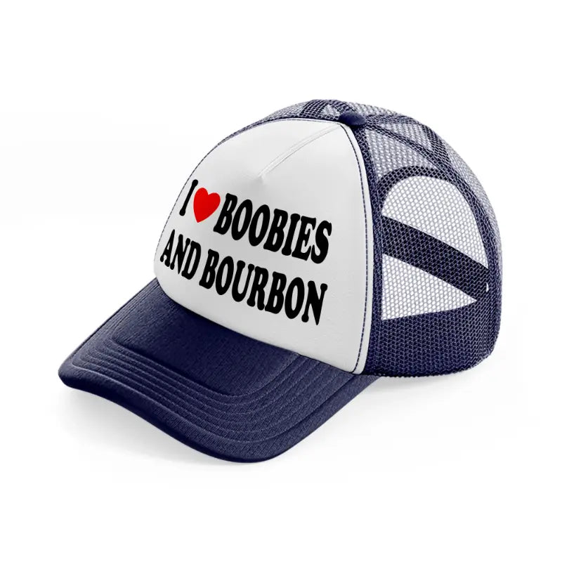 I 3 Boobies And Bourbon navy-blue-and-white Trucker Hat